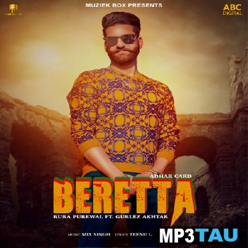 Beretta-Ft-Gurlej-Akhtar Bura Purewal mp3 song lyrics